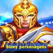 bluey personagens